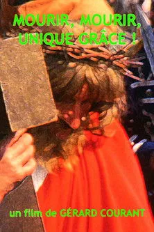 Solange Mounier interpreta a en Mourir, mourir, unique grâce !