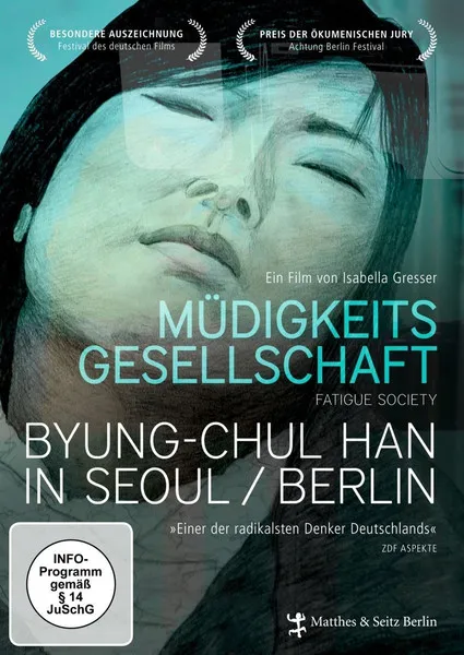 Póster de Müdigkeitsgesellschaft: Byung-Chul Han in Seoul/Berlin