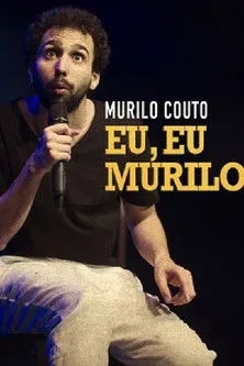 Murilo Couto interpreta a Self en Murilo Couto - Eu, eu, Murilo