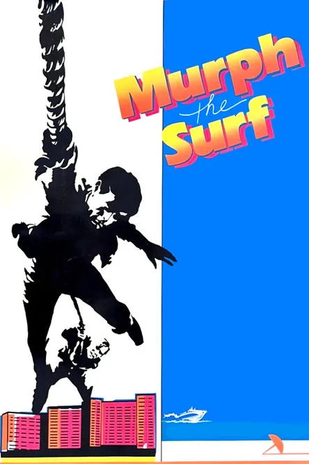 Don Stroud interpreta a Jack Murphy en Murph the Surf