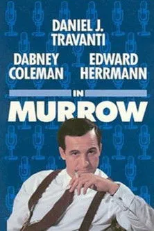 Daniel J. Travanti interpreta a Edward R. Murrow en Murrow