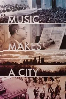 Póster de Music Makes a City: A Louisville Orchestra Story