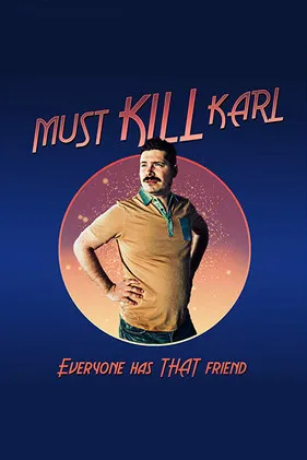 Mike Lobel interpreta a Karl en Must Kill Karl