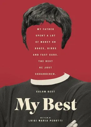 Póster de My Best - Every Saint has a past