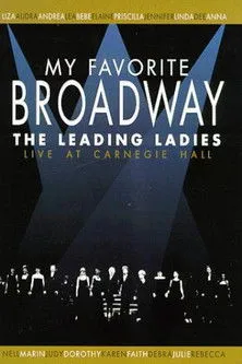 Póster de My Favorite Broadway: The Leading Ladies