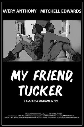 Póster de My Friend, Tucker