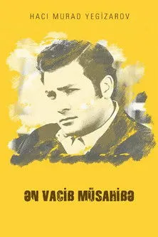 Kamal Khudaverdiyev interpreta a Hasanov en Əн вачиб мyсаhибə