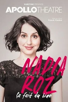 Nadia Roz interpreta a Humoriste en Nadia Roz : Ça fait du bien