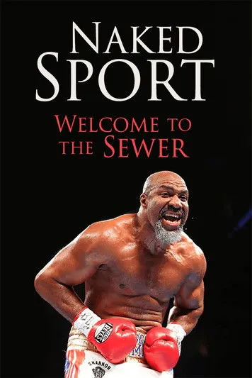 Bob Arum interpreta a Self en Naked Sport: Welcome to the Sewer