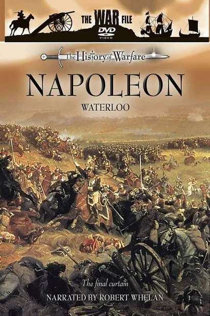 Robert Whelan interpreta a Narrator en Napoleon: Waterloo: The Final Curtain