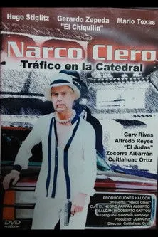 Póster de Narco clero: Tráfico en la catedral
