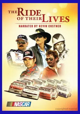 Póster de NASCAR: The Ride of Their Lives
