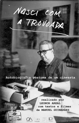 Póster de Nasci com a Trovoada: Autobiografia póstuma de um cineasta