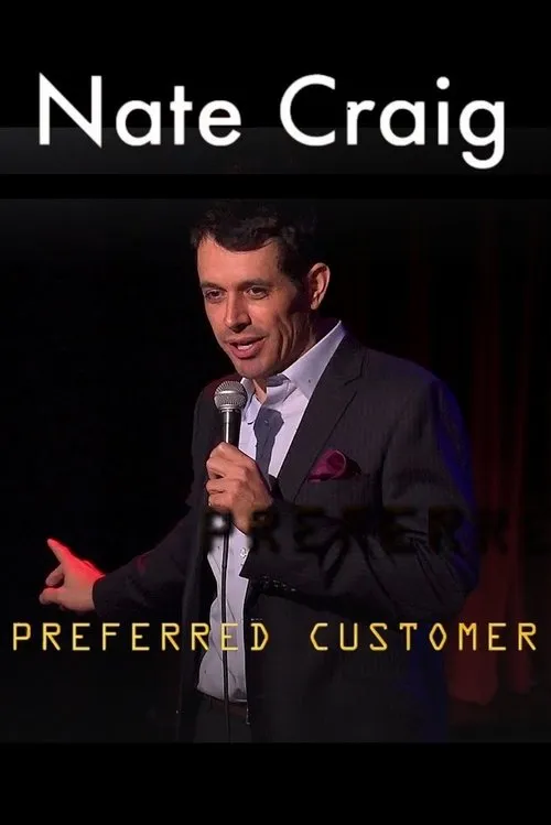 Nate Craig interpreta a Self en Nate Craig: Preferred Customer