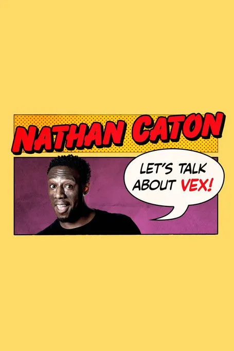 Nathan Caton interpreta a en Nathan Caton - Let's Talk About Vex