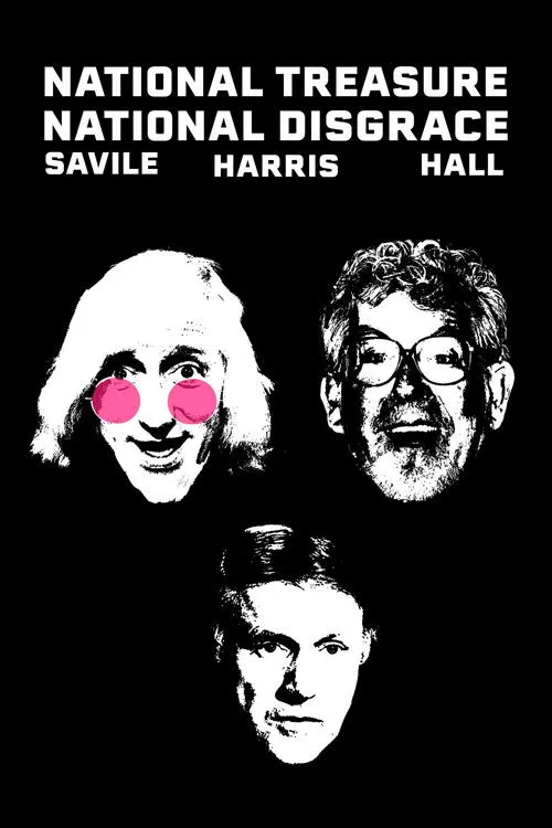 Póster de National Treasure, National Disgrace: Savill, Harris & Hall