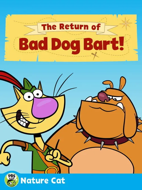 Póster de la película Nature Cat: The Return of Bad Dog Bart