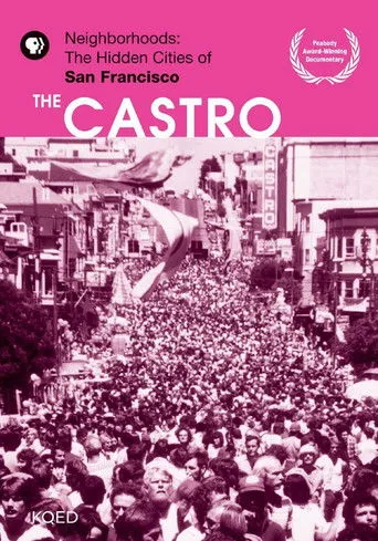 Póster de Neighborhoods: The Hidden Cities of San Francisco - The Castro