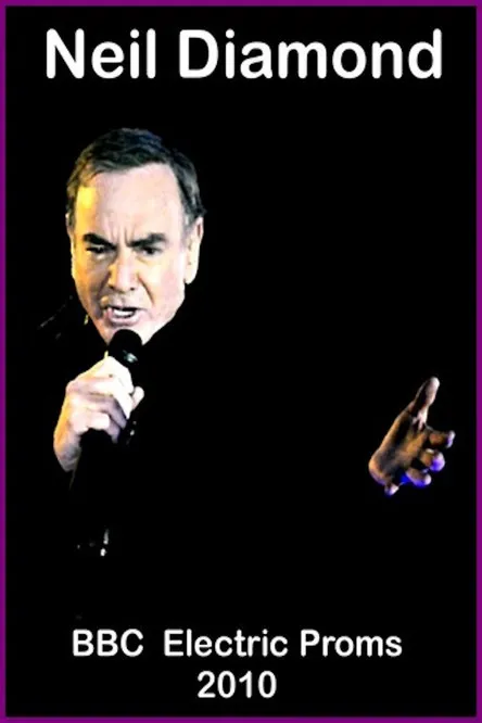 Póster de Neil Diamond: BBC Electric Proms