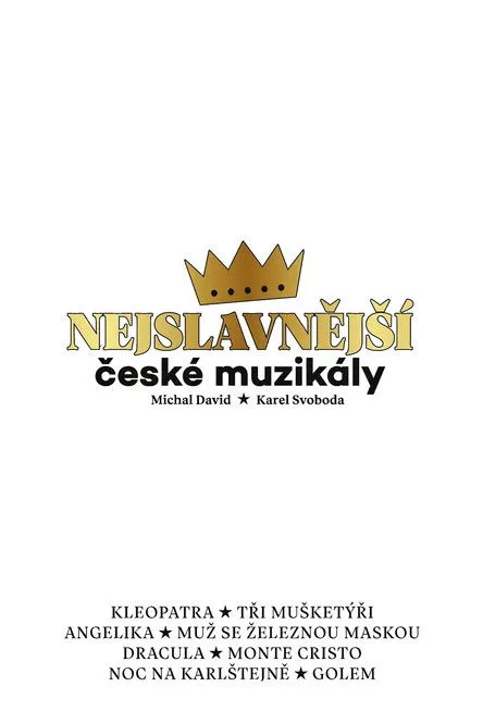 Josef Vojtek interpreta a  en Nejslavnější české muzikály