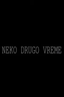 Ratko Radivojevic interpreta a Himself en Neko drugo vreme