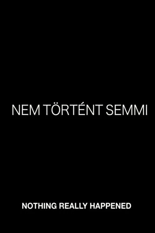 Levente Molnár interpreta a Peti's Dad en Nem történt semmi