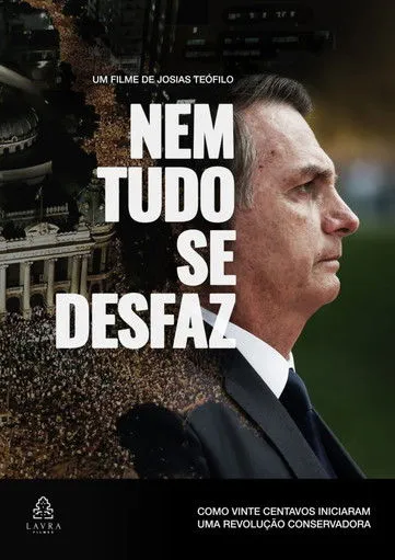 Póster de Nem Tudo se Desfaz
