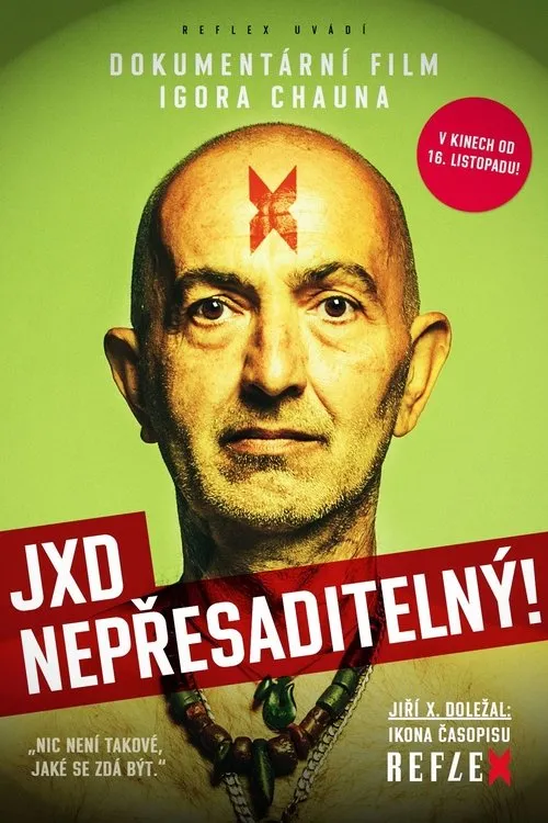 Jirí X. Doležal interpreta a Himself en Nepřesaditelný!