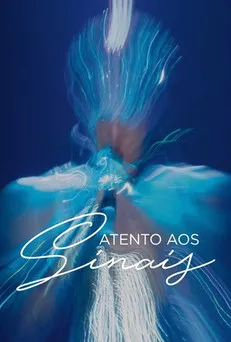 Póster de la película Ney Matogrosso - Atento Aos Sinais