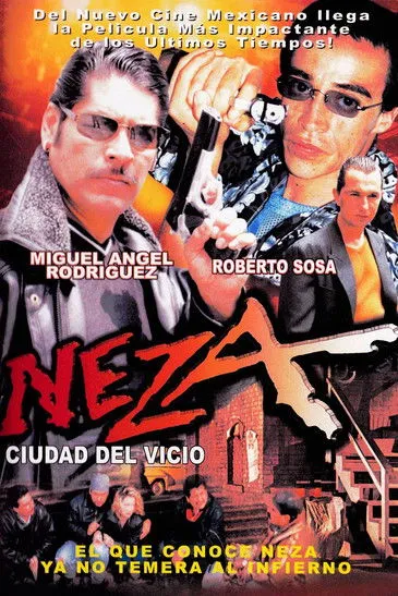 Póster de Neza, ciudad del vicio