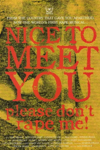Eric Miyeni interpreta a en Nice to Meet You, Please Don't Rape Me!