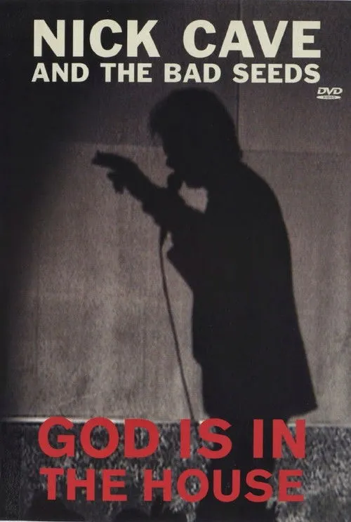Póster de Nick Cave and the Bad Seeds: God Is in the House