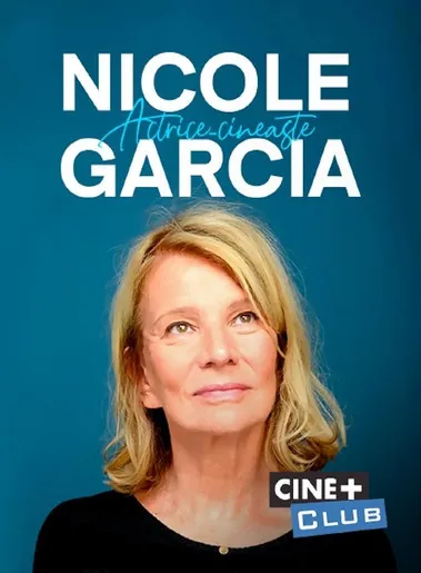 Portada de Nicole Garcia, actrice-cinéaste