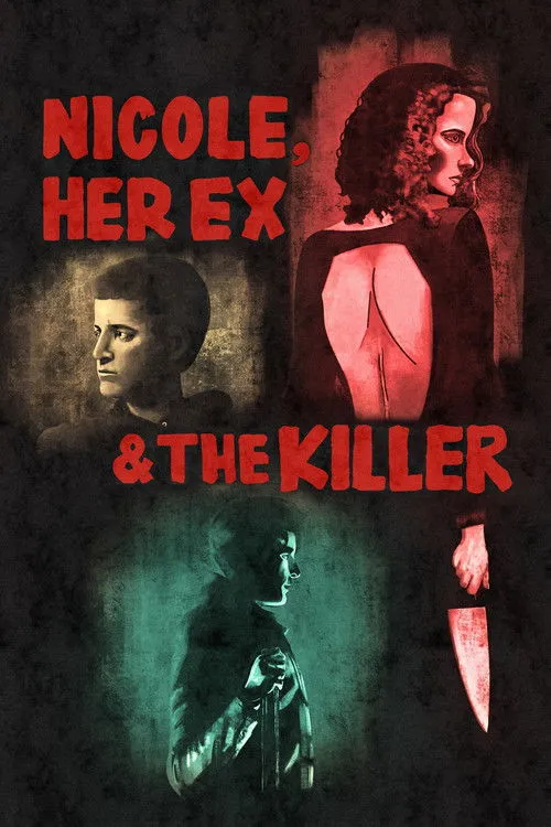 Póster de Nicole, Her Ex & the Killer
