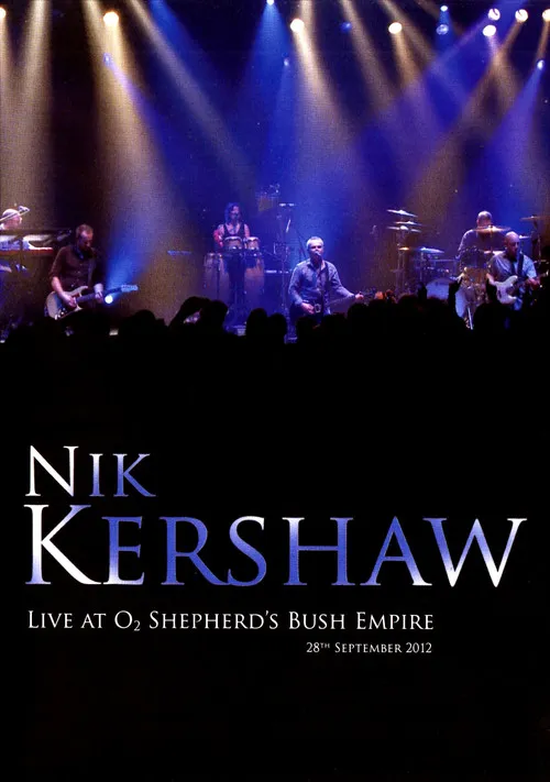 Póster de Nik Kershaw - Live At O2 Shepherd's Bush Empire