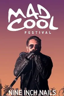 Póster de la película Nine Inch Nails: Live at Mad Cool Festival