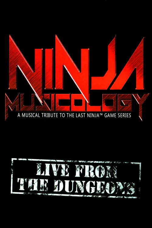 Póster de Ninja Musicology: Live From The Dungeons