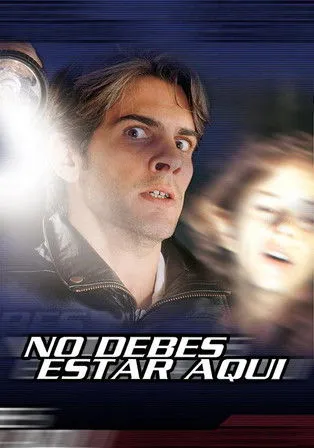 Póster de No debes estar aquí
