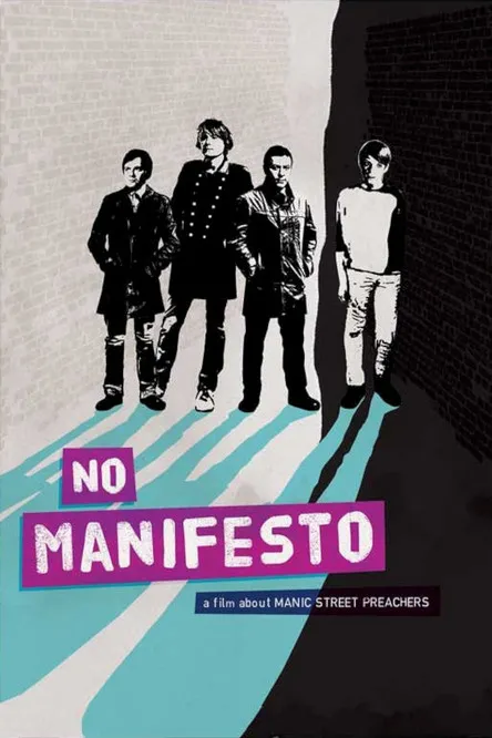 Póster de No Manifesto: A Film About Manic Street Preachers