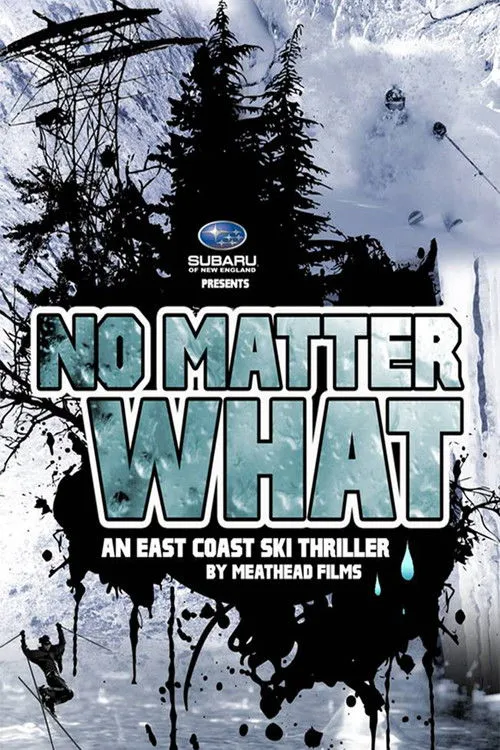 Will Wesson interpreta a Himself en No Matter What: An East Coast Ski Thriller by Meathead Films