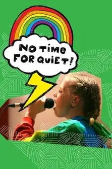 Póster de No Time for Quiet