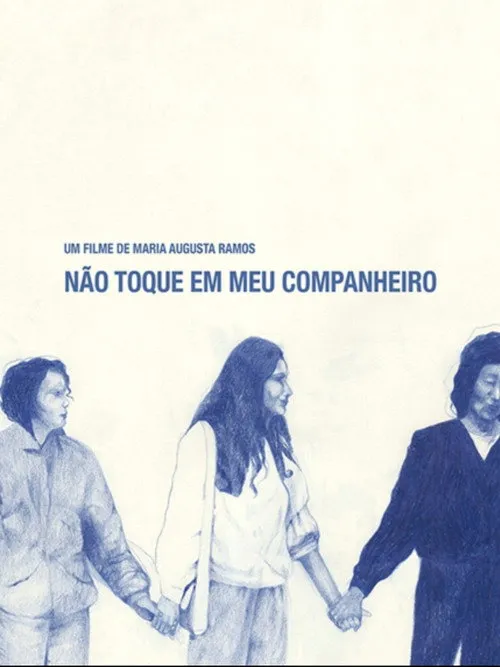 Póster de Não Toque Em Meu Companheiro