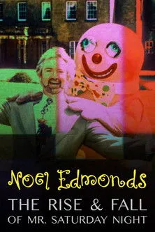 Póster de Noel Edmonds: The Rise & Fall of Mr Saturday Night