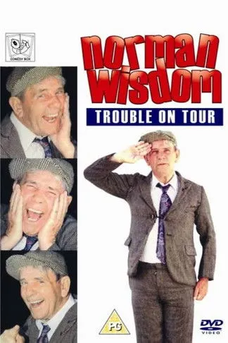 Póster de Norman Wisdom: Trouble On Tour