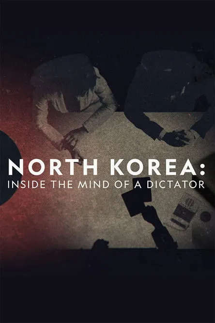 Póster de North Korea: Inside The Mind of a Dictator