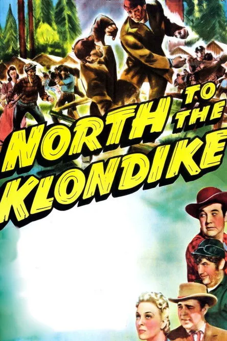Póster de la película North to the Klondike