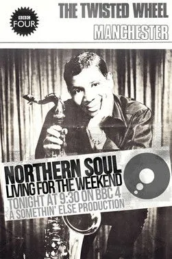 Póster de Northern Soul: Living for the Weekend