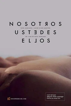 Pavel Marcano interpreta a  en Nosotros, ustedes, ellos