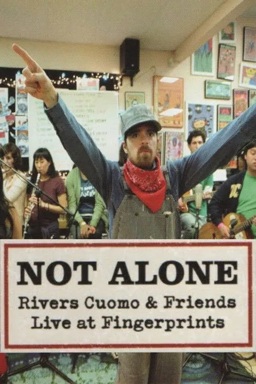 Póster de Not Alone: Rivers Cuomo & Friends Live At Fingerprints