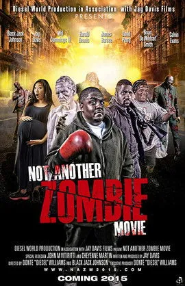 Póster de Not Another Zombie Movie....About the Living Dead